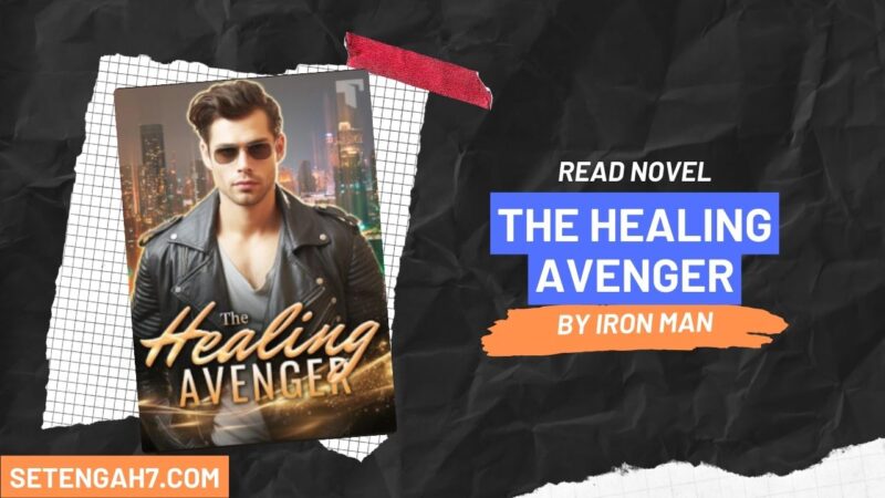 The Healing Avenger Novel